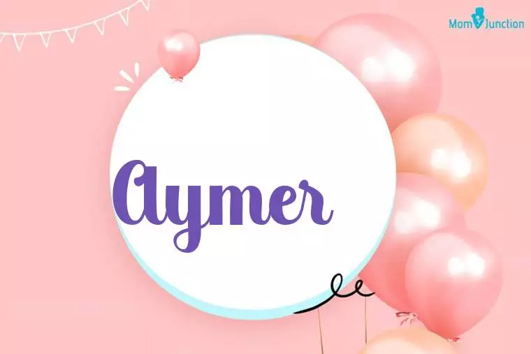 Aymer Birthday Wallpaper