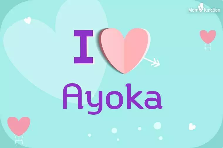 I Love Ayoka Wallpaper