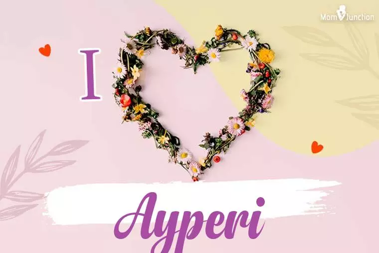 I Love Ayperi Wallpaper