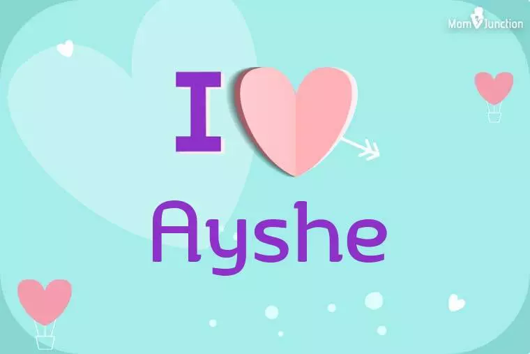 I Love Ayshe Wallpaper