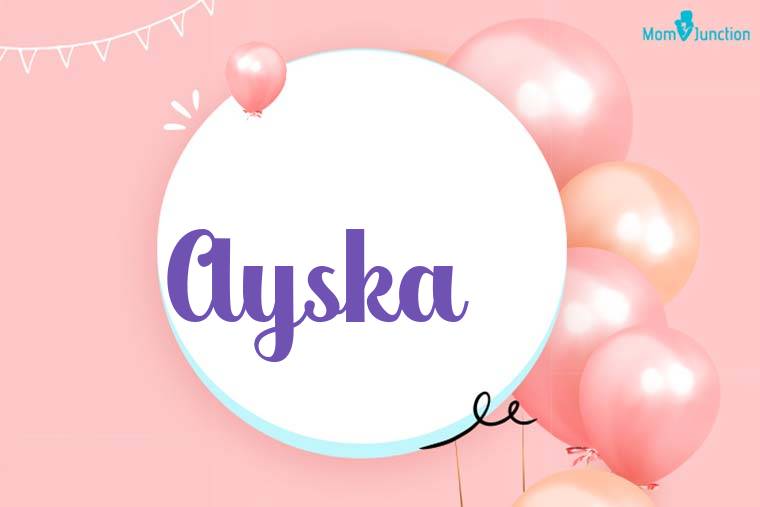 Ayska Birthday Wallpaper