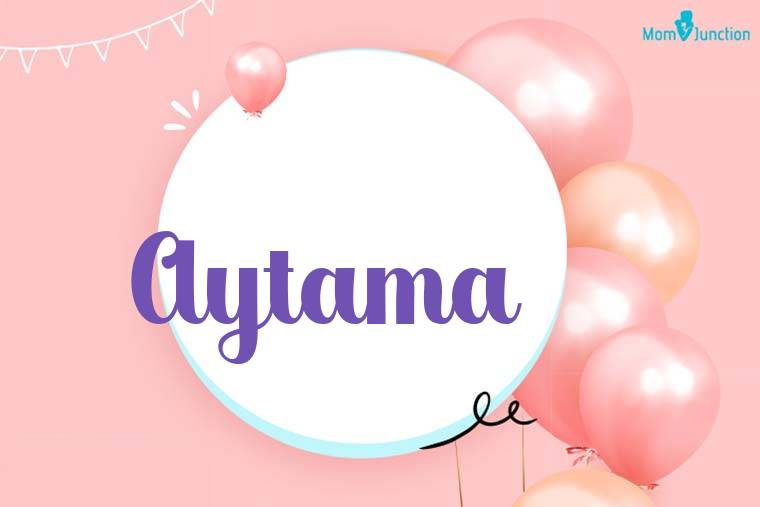Aytama Birthday Wallpaper