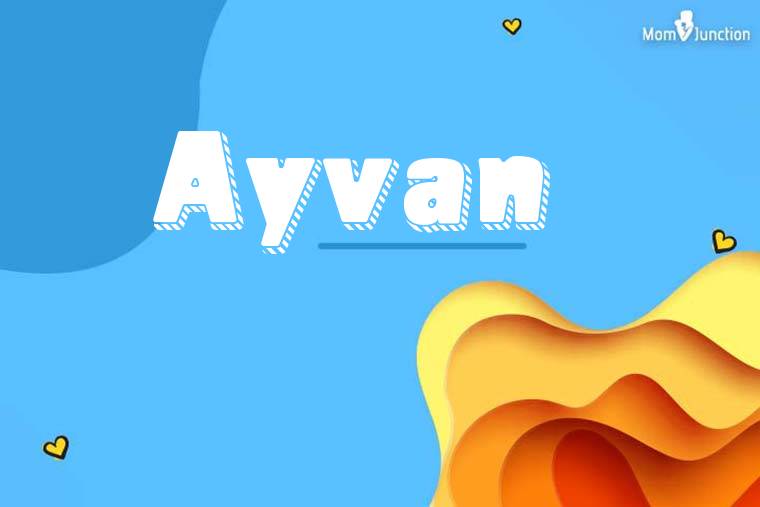 Ayvan 3D Wallpaper