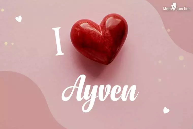 I Love Ayven Wallpaper