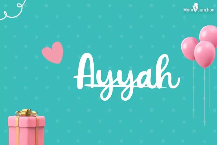 Ayyah Birthday Wallpaper