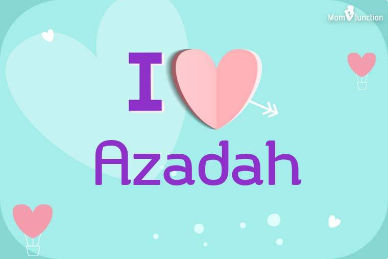 I Love Azadah Wallpaper