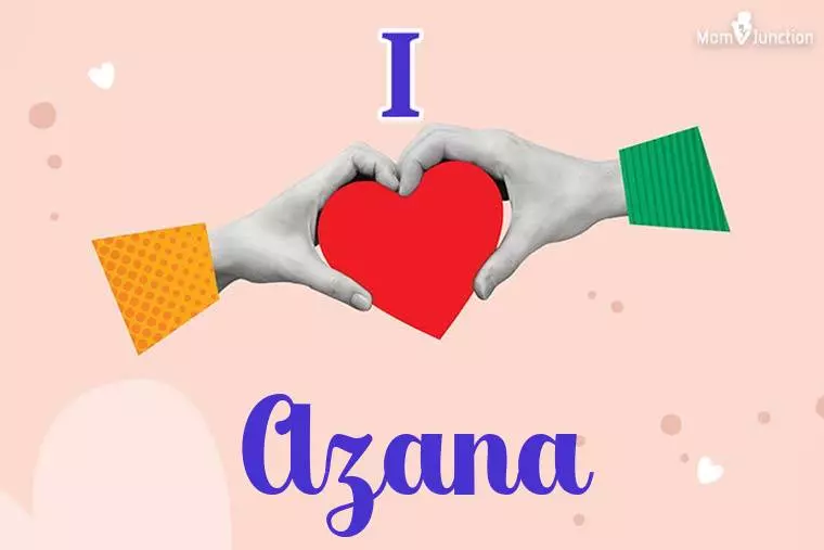 I Love Azana Wallpaper