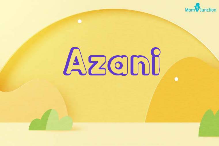 Azani 3D Wallpaper
