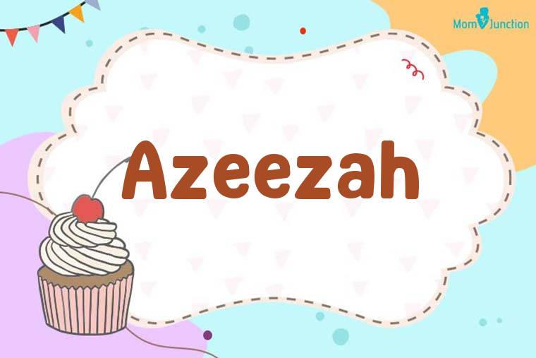 Azeezah Birthday Wallpaper