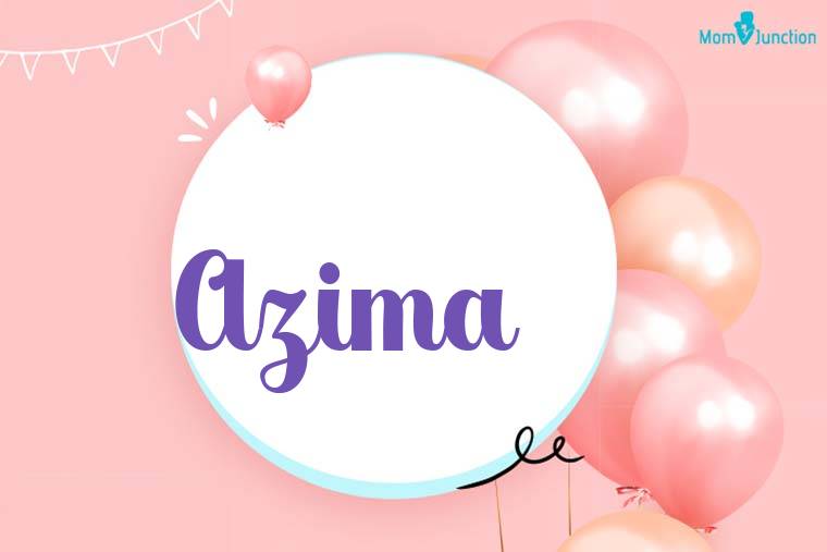 Azima Birthday Wallpaper