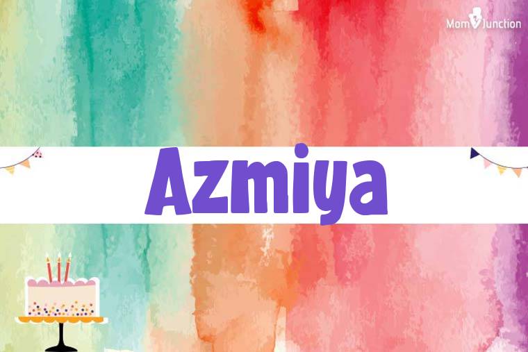 Azmiya Birthday Wallpaper
