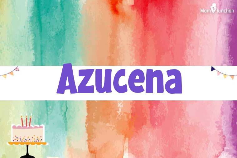 Azucena Birthday Wallpaper