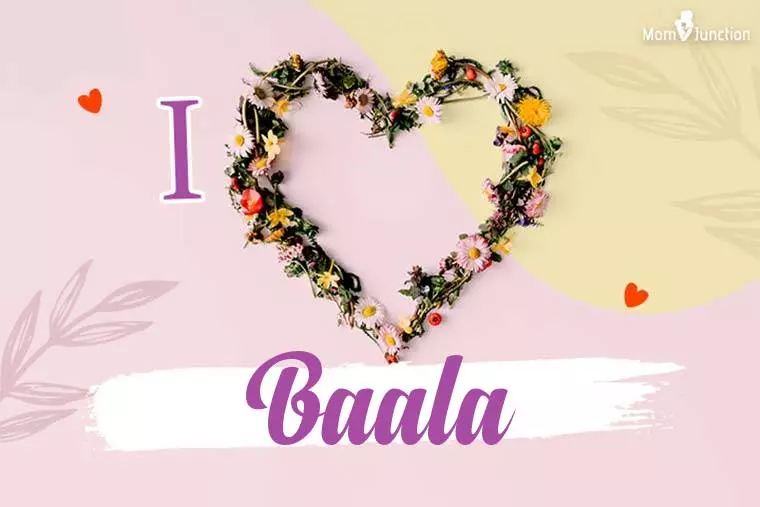 I Love Baala Wallpaper