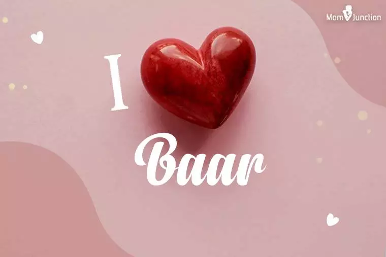 I Love Baar Wallpaper