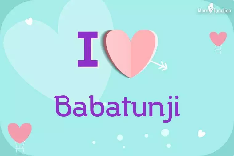 I Love Babatunji Wallpaper