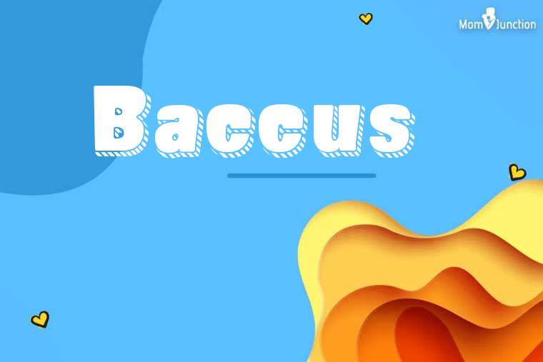 Baccus 3D Wallpaper