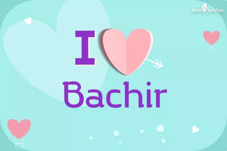 I Love Bachir Wallpaper