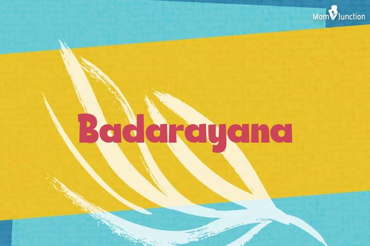 Badarayana Stylish Wallpaper