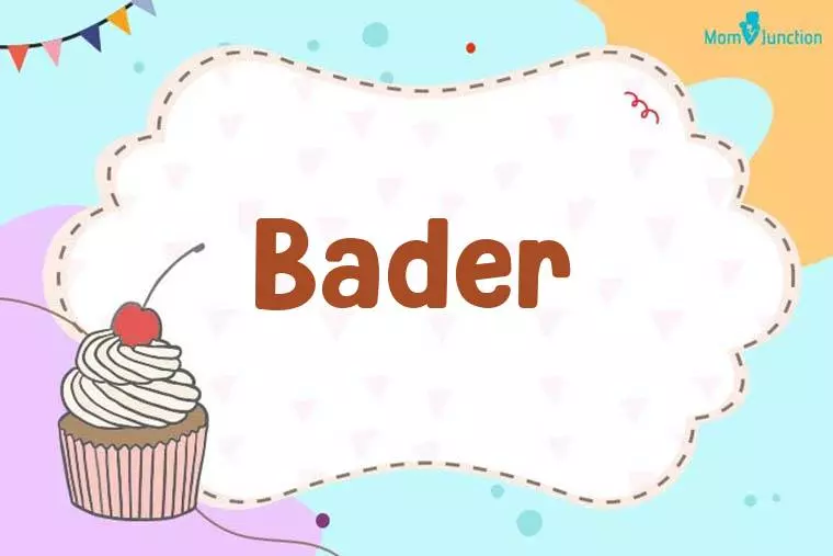 Bader Birthday Wallpaper