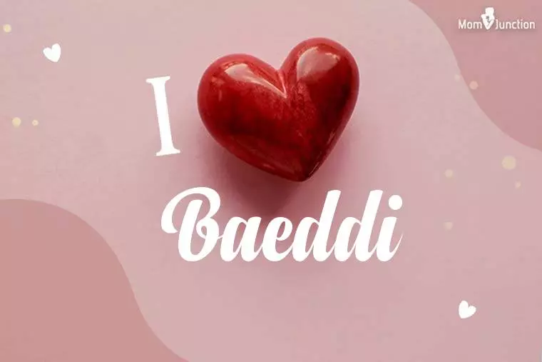 I Love Baeddi Wallpaper