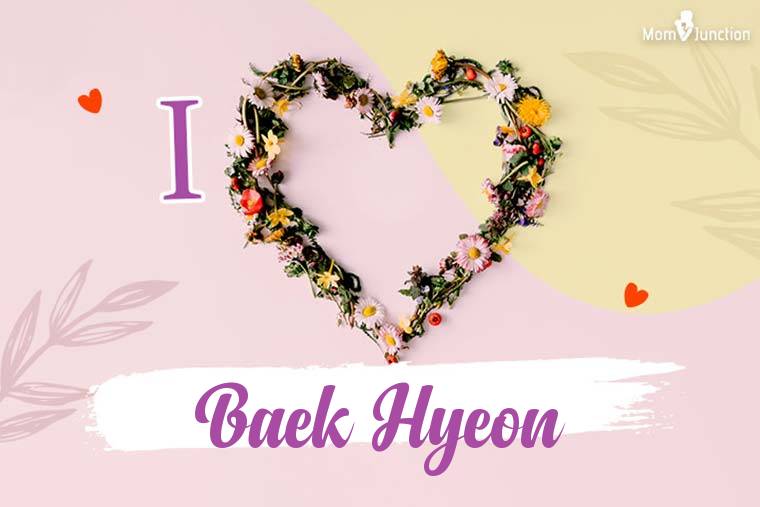 I Love Baek Hyeon Wallpaper