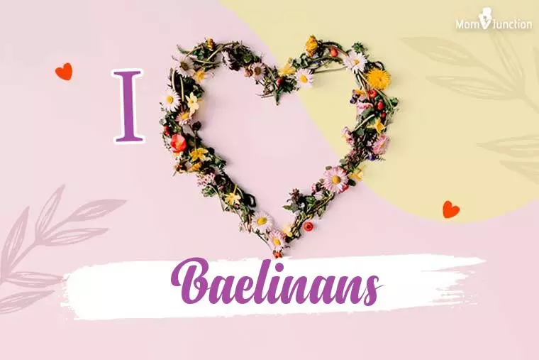 I Love Baelinans Wallpaper