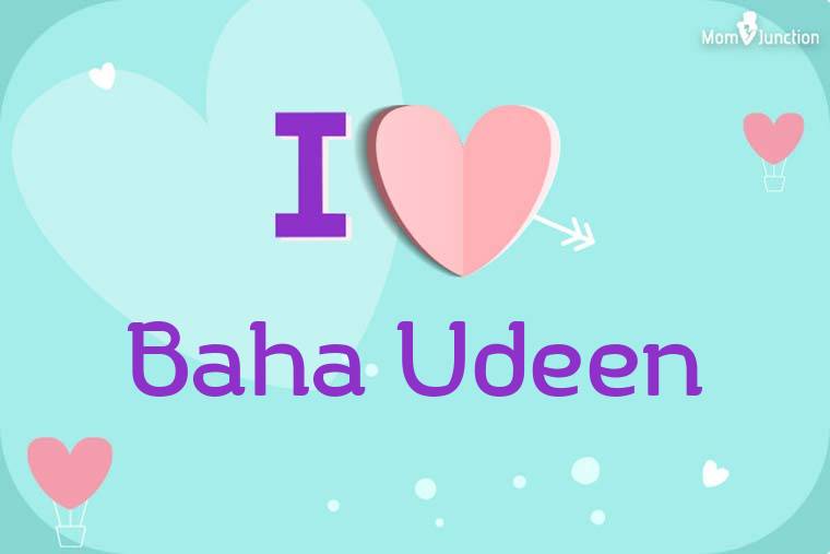 I Love Baha Udeen Wallpaper