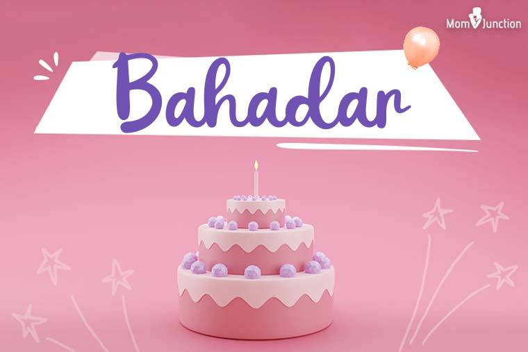 Bahadar Birthday Wallpaper