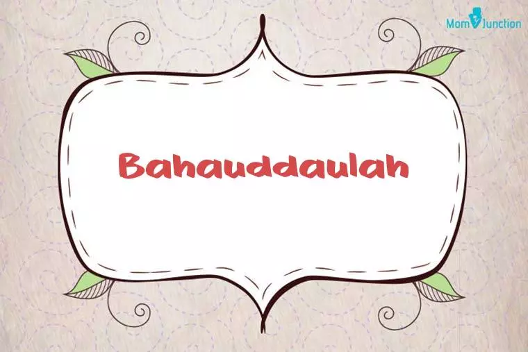 Bahauddaulah Stylish Wallpaper