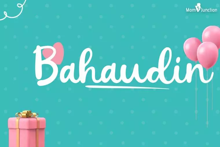 Bahaudin Birthday Wallpaper