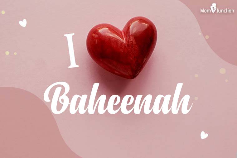 I Love Baheenah Wallpaper