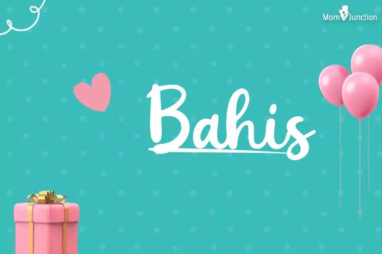 Bahis Birthday Wallpaper