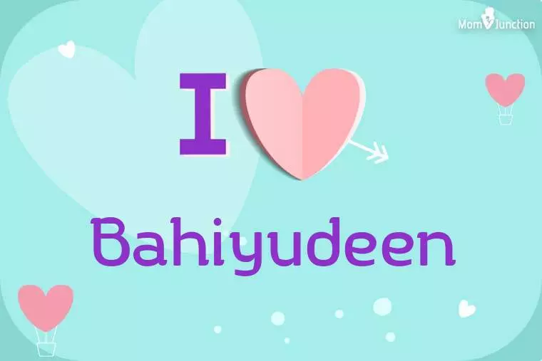 I Love Bahiyudeen Wallpaper