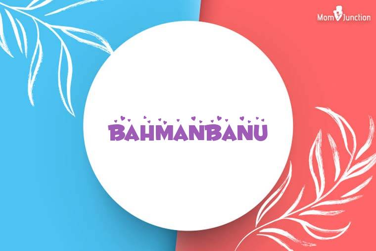 Bahmanbanu Stylish Wallpaper