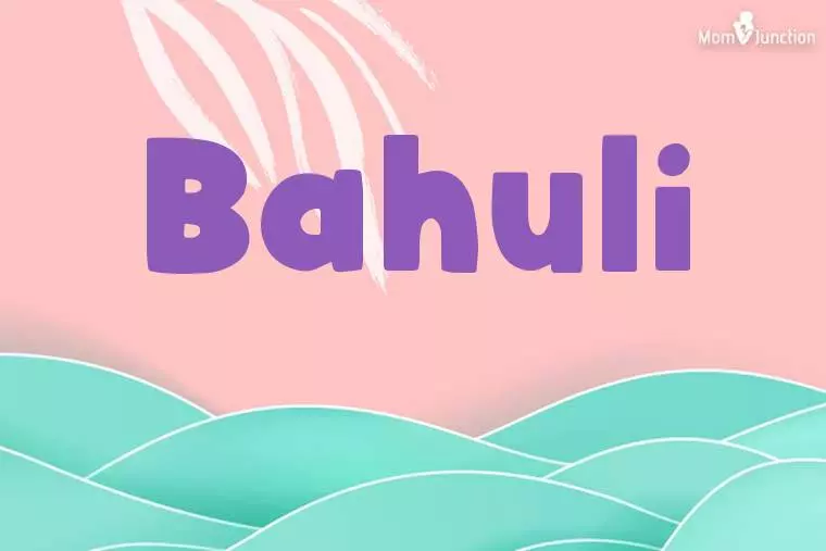 Bahuli Stylish Wallpaper