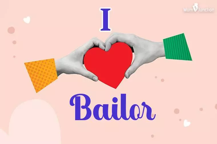 I Love Bailor Wallpaper