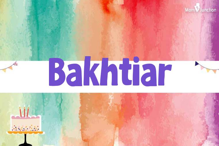 Bakhtiar Birthday Wallpaper
