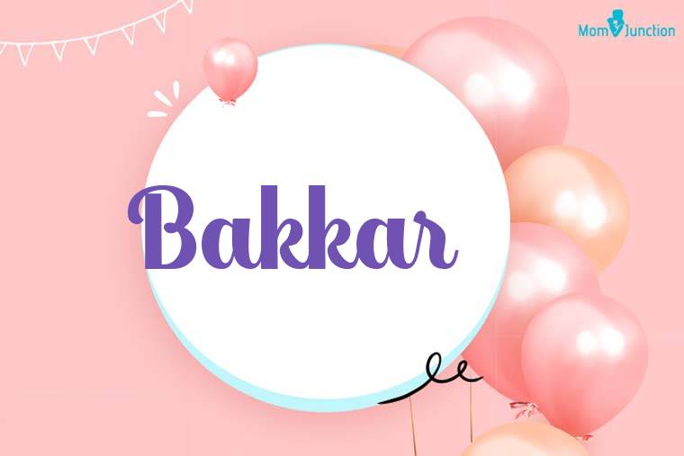 Bakkar Birthday Wallpaper