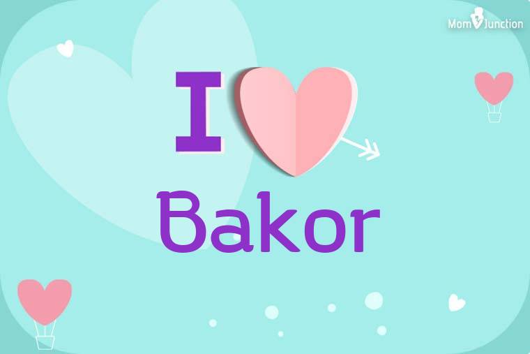I Love Bakor Wallpaper
