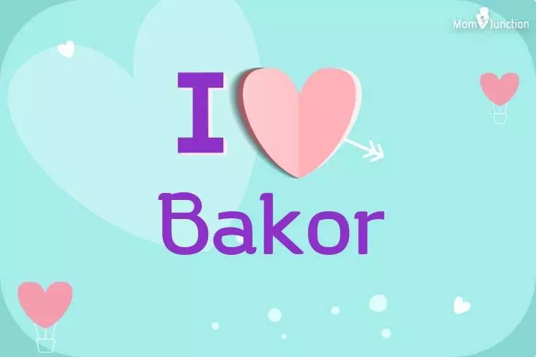 I Love Bakor Wallpaper