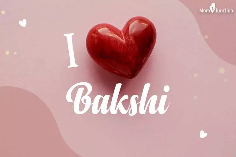 I Love Bakshi Wallpaper