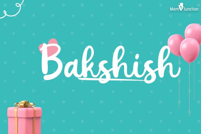 Bakshish Birthday Wallpaper