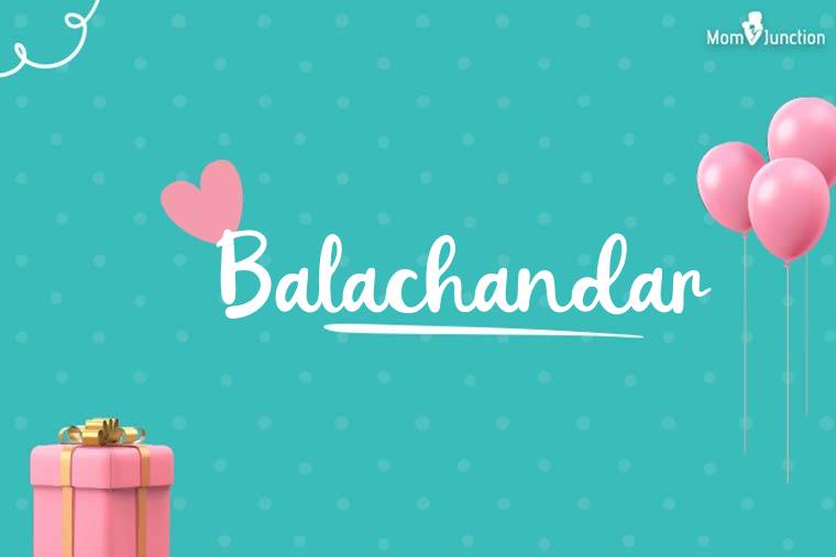 Balachandar Birthday Wallpaper
