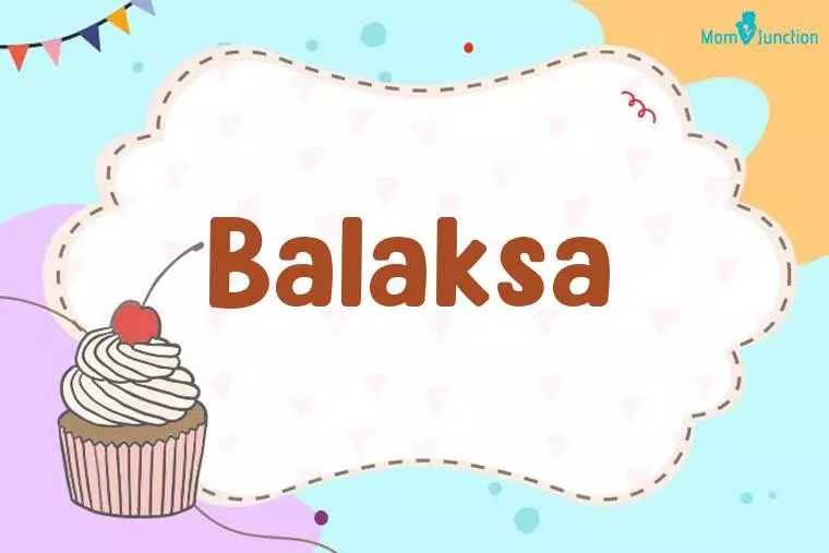 Balaksa Birthday Wallpaper