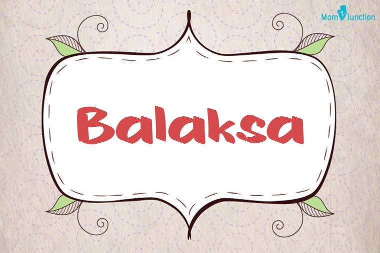 Balaksa Stylish Wallpaper