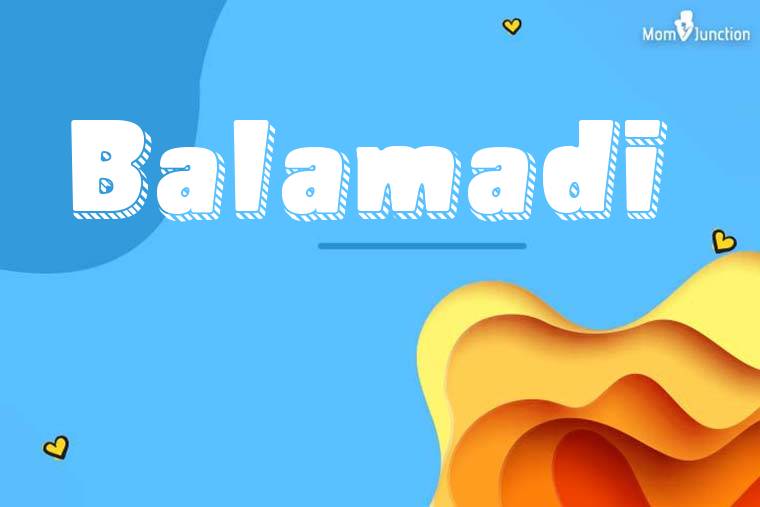 Balamadi 3D Wallpaper