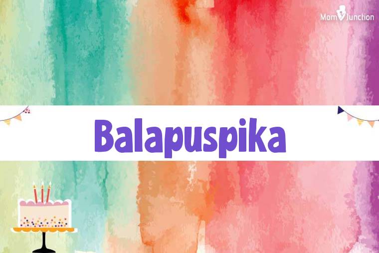 Balapuspika Birthday Wallpaper