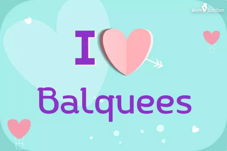 I Love Balquees Wallpaper