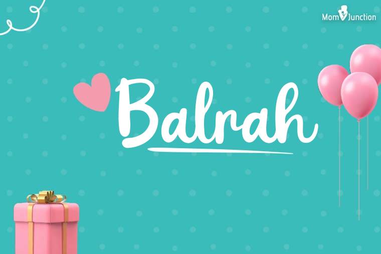 Balrah Birthday Wallpaper