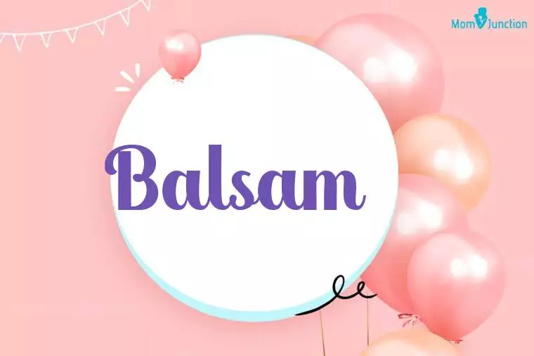 Balsam Birthday Wallpaper